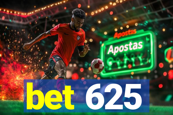 bet 625